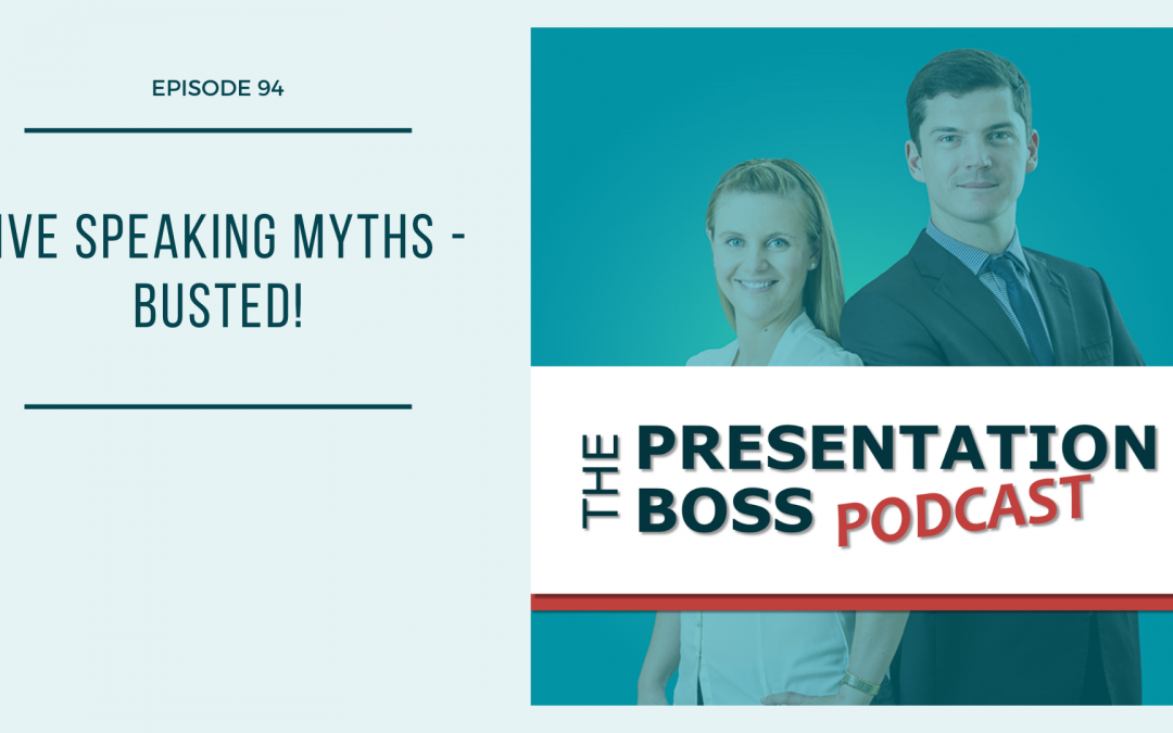 94. Five Speaking Myths – Busted!